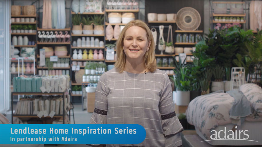 LendLease Adairs Inspiration Series